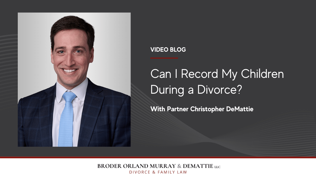 Can I Record My Children During a Divorce?
