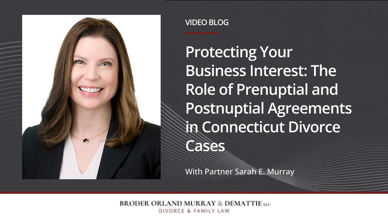 Protecting Your Business Interest: The Role of Prenuptial and Postnuptial Agreements